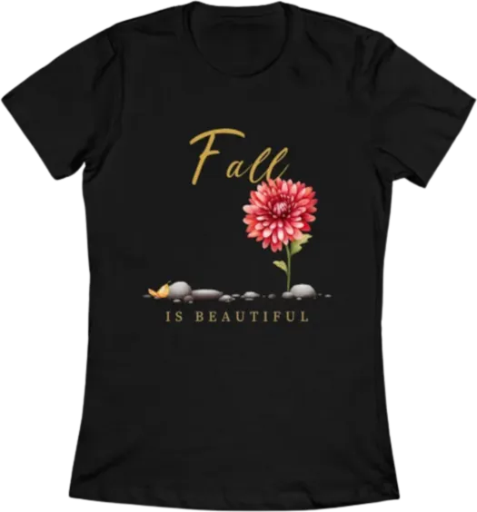 A shirt with a chrysanthemum and the inscription "Fall is beautiful."